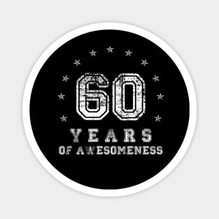 Vintage 60 years of awesomeness Magnet